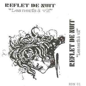 Reflet De Nuit - Les Nerfs À Vif mp3 album