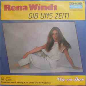 Rena Windt - Gib Uns Zeit mp3 album