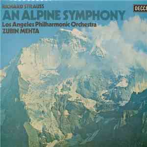 Richard Strauss, Los Angeles Philharmonic Orchestra, Zubin Mehta - An Alpine Symphony mp3 album