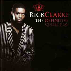 Rick Clarke - The Definitive Collection mp3 album