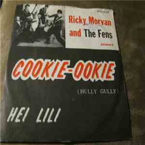 Ricky Morvan And The Fens - Cookie-Ookie / Hei Lily mp3 album