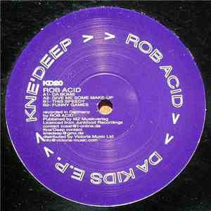 Rob Acid - Da Kids E.P. mp3 album