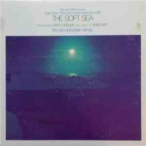 Rod McKuen / Anita Kerr / The San Sebastian Strings - The Soft Sea mp3 album