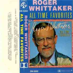 Roger Whittaker - All Time Favorites mp3 album