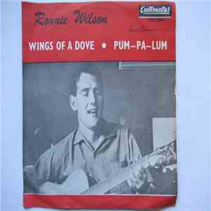 Ronnie Wilson  - Wings Of A Dove / Pum-Pa-Lum mp3 album