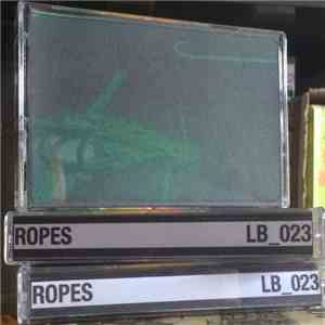 Ropes - LB_023 mp3 album