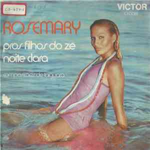 Rosemary  - Pros Filhos Do Zé / Noite Clara mp3 album