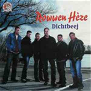 Rowwen Hèze - Dichtbeej mp3 album