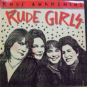 Rude Girls - Rude Awakening mp3 album
