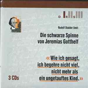 Rudolf Stalder - Rudolf Stalder Liest: Die Schwarze Spinne von Jeremias Gotthelf mp3 album
