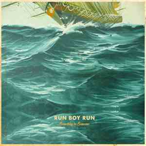 Run Boy Run - Something to Someone mp3 album