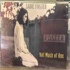 Sadie Foster - Not Much Of One mp3 album