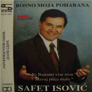 Safet Isović - Bosno Moja Poharana mp3 album