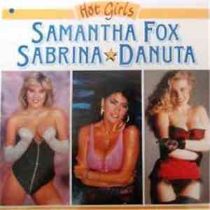 Samantha Fox & Sabrina & Danuta - Hot Girls mp3 album