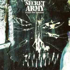 Secret Army - Crush The Remains mp3 album