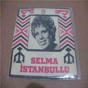 Selma İstanbullu - Sen Aşıksın Arkadaş mp3 album