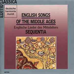 Sequentia  - English Songs Of The Middle Ages = Englische Lieder Des Mittelalters mp3 album