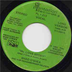 Shad O'Shea And The Hamburger Helpers - Mc Love Story mp3 album
