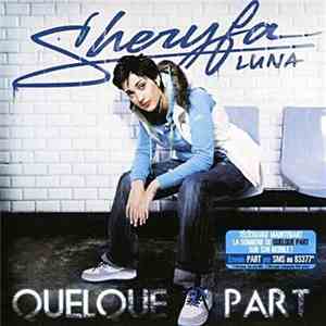 Sheryfa Luna - Quelque Part mp3 album
