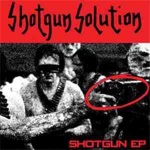 Shotgun Solution - Shotgun EP mp3 album