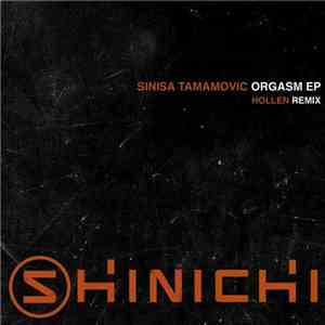 Sinisa Tamamovic - Orgasm EP mp3 album