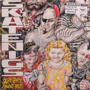Skatenigs - Stupid People Shouldn't Breed mp3 album