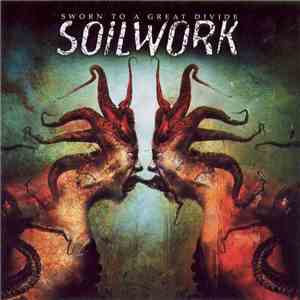 Soilwork - Sworn To A Great Divide mp3 album
