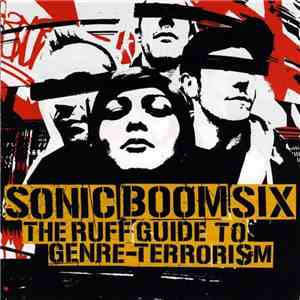 Sonic Boom Six - The Ruff Guide To Genre-Terrorism mp3 album