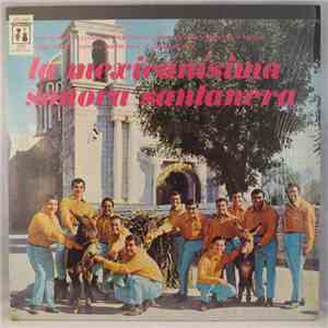 Sonora Santanera - La Mexicanisima mp3 album