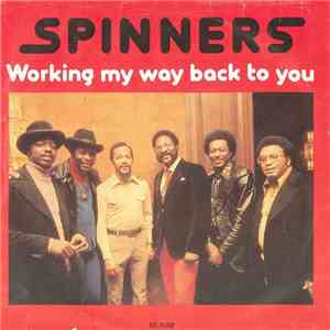 Spinners - Working My Way Back To You mp3 album