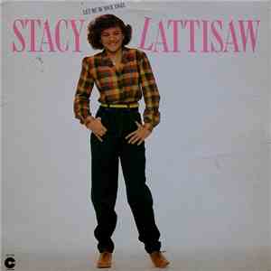 Stacy Lattisaw - Let Me Be Your Angel mp3 album