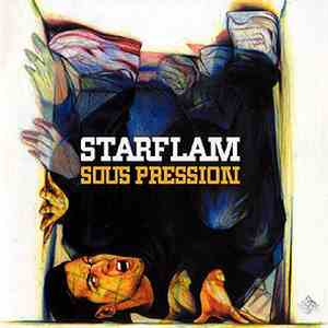 Starflam - Sous Pression mp3 album
