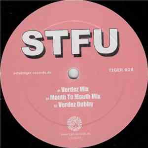 STFU  - Shut The Fk Up mp3 album