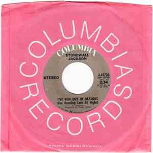 Stonewall Jackson - I've Run Out Of Reasons (For Running Late At Night) / I'm Not Strong Enough (To Build Another Dream) mp3 album