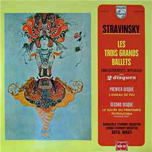 Stravinsky, Dorati, Minneapolis Symphony Orchestra, The London Symphony Orchestra - Les Trois Grands Ballets mp3 album