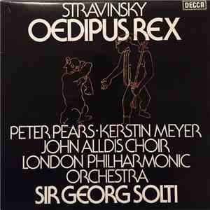 Stravinsky, John Alldis Choir, John Alldis, The London Philharmonic Orchestra, Sir. Georg Solti - Oedipus Rex mp3 album