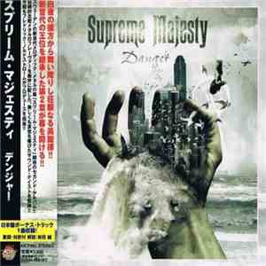 Supreme Majesty - Danger mp3 album