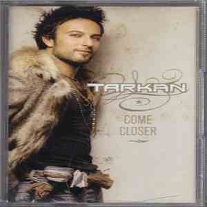 Tarkan - Come Closer mp3 album