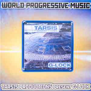 Tarsis Productions - G-Lock mp3 album