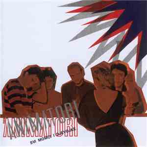 The Animatori - Svi Momci I Djevojke mp3 album