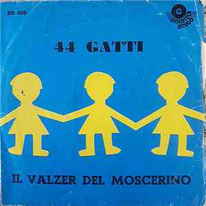 The Babies Singers - Quarantaquattro Gatti / Il Valzer Del Moscerino mp3 album