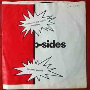 The B-Sides - Invasion Of The Money Snatchers mp3 album