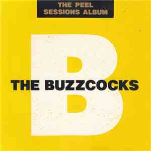 The Buzzcocks - The Peel Sessions Album mp3 album