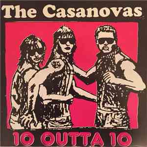 The Casanovas - 10 Outta 10 mp3 album