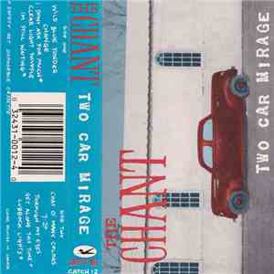 The Chant - Two Car Mirage mp3 album