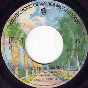 The Doobie Brothers - Long Train Runnin' = El Largo Tren Que Corre mp3 album