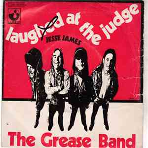The Grease Band - Laughed At The Judge mp3 album