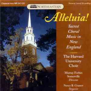 The Harvard University Choir - Alleluia! mp3 album