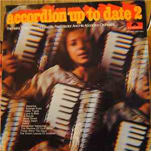 The Heinz-Ehme-Sound Played By Fred Hector And His Accordion-Orchestra - Accordion Up To Date 2 mp3 album