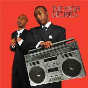 The High Decibels - The High Decibels mp3 album